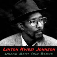 Linton Kwesi Johnson — Dread Beat an' Blood